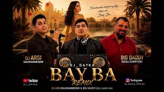 Download lagu Bay ba DJ Arsi Gulmammedow & Big Daddy (Dj_Dayka Remix) mp3