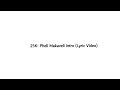 25K- Pheli Makaveli Intro ( Lyric Video Edited By Golden Lyto)