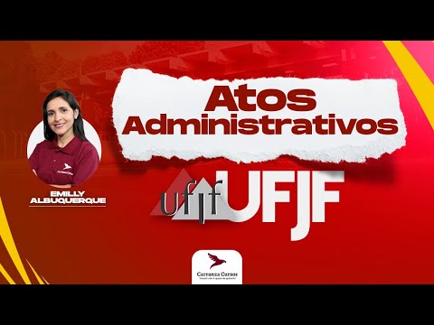 UFJF - Administrative Acts - Prof. Emilly Albuquerque