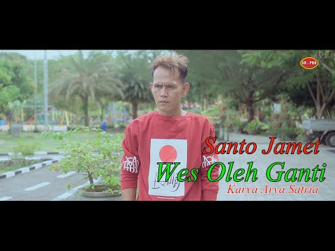 Santo Jamet - Wes Oleh Ganti | Dangdut (Official Music Video)