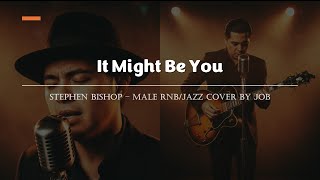 Download lagu It Might Be You - Stephen Bishop - Male RNB/Jazz Cover (Lyric Video) mp3