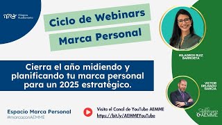 Cierra el año midiendo y planificando tu marca personal para un 2025 estratégico