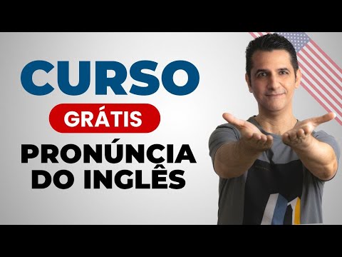 Curso GRÁTIS de Pronúncia de Inglês para Iniciantes | 7 AULAS!