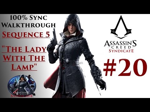 Assassin's Creed Syndicate Walkthrough 100% Sync - Sequence 5 "The Lady With The Lamp"