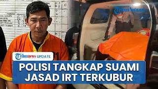 Update Temuan Jasad Terkubur di Lingga, Polisi Bekuk Suami Korban di Jatim usai Sempat Hilang