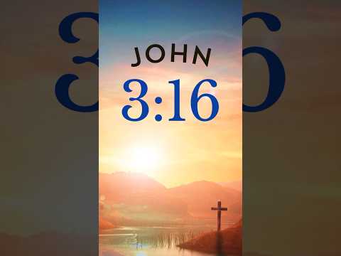 John 3:16 - Bible Verse of the Day