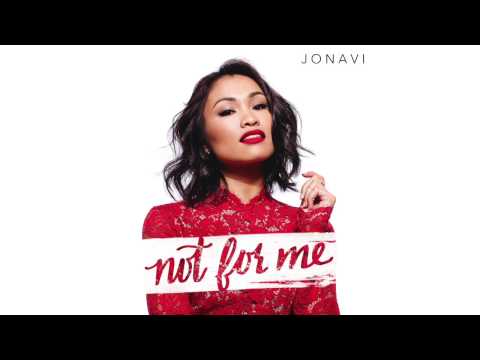 Not for Me [Radio Edit] - JONAVI (Audio)