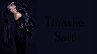 Tinashe ~ Salt ~ Lyrics