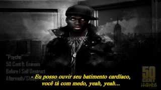 50 Cent ft. Eminem - Psycho (Legendado)