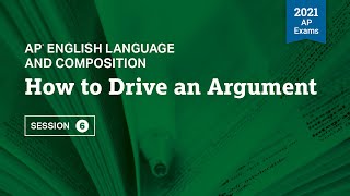 2021 Live Review 6 | AP English Language and Composition | How to Drive an Argument