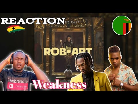 Ghanaian 🇬🇭 React to Bobby East ft Yo Maps - Weakness #Robandart #musicreaction #zambiamusic