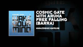 Cosmic Gate with Aruna - Free Falling (Barra)