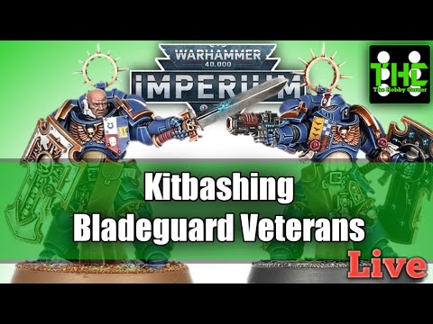 Kit Bashing Bladeguard Veterans - Friday Night Hobby Hang Out