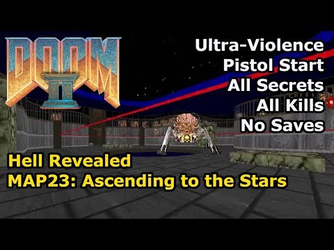 Doom II: Hell Revealed - MAP23: Ascending to the Stars (Ultra-Violence 100%)