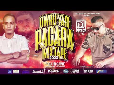 Owru Yari Pagara Mixtape 2023 | DJ Insane | End Of The Year Mix | Nonstop