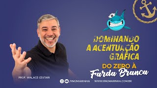 DOMINANDO A ACENTUAÇÃO - PARTE 1