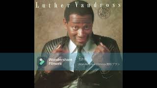 Luther Vandross &quot;She&#39;s a Super Lady&quot;
