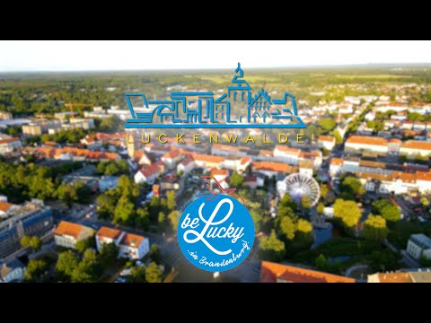 be Lucky ...in Brandenburg! Luckenwalde für den Brandenburg Tag 2025