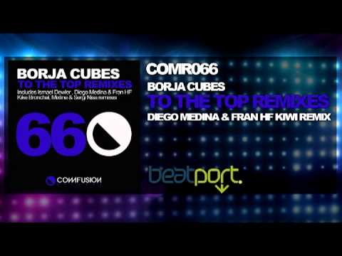 COMR066 Borja Cubes - To The Top (Diego Medina & Fran HF Kiwi remix)