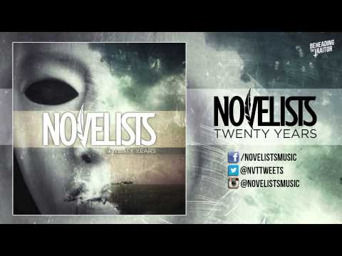 Novelists - Twenty Years [HQ] 2013