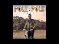 POMPI-POLE POLE (full Album )2023