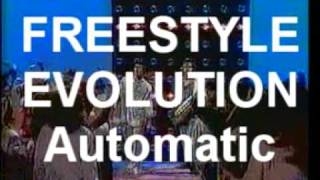 FREESTYLE EVOLUTION - Automatic