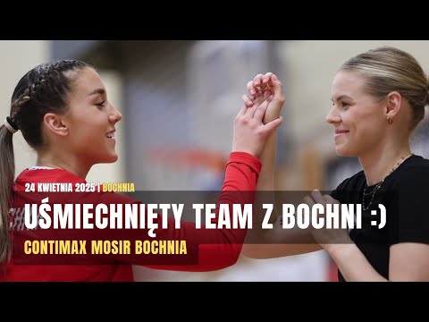 Uśmiechnięty TEAM z Bochni :) - Contimax MOSiR Bochnia [24.04.2025]