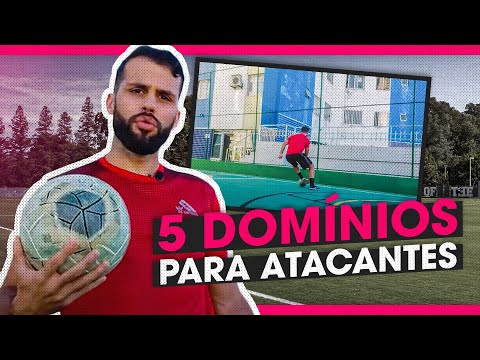 TREINO DE DOMÍNIO PARA ATACANTES | 5 Domínios para Finalizar