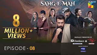Sang-e-Mah EP 08 [Eng Sub] 27 Feb 22 - Presented by Dawlance & Itel Mobile, Powered By Master Paints