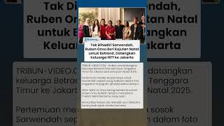 Tanpa Sarwendah, Ruben Onsu Beri Kejutan Natal untuk Betrand Peto, Datangkan Keluarga dari NTT