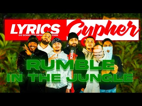 LYRICS Cypher Ep. 1| «Rumble In The Jungle» | LYRICS TV