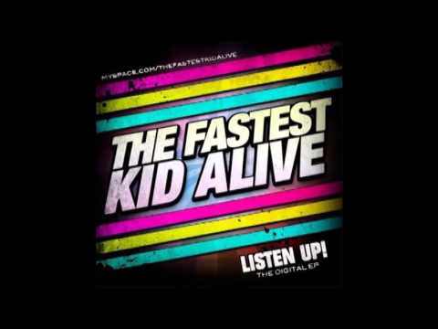 The Fastest Kid Alive - Listen Up! (2008) [FULL EP]