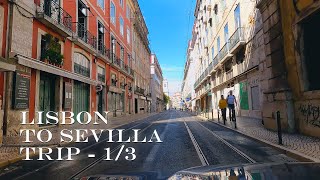 Roadtrip from Lisbon, Portugal to Sevilla, Spain - Part 1 of 3