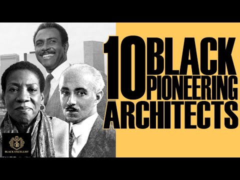 Black Excellist: 10 Pioneering Black Architects