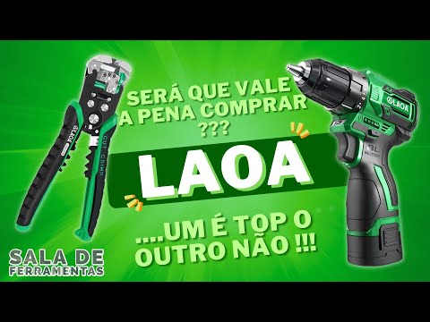 A LAOA É UMA MARCA BOA ? VEJA ESTE VIDEO E SAIBA MAIS SOBRE ESTA MARCA DE FERRAMENTAS CHINESA.