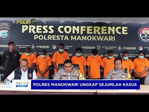 POLRESTA MANOKWARI RILIS KASUS SELAMA JANUARI 2025