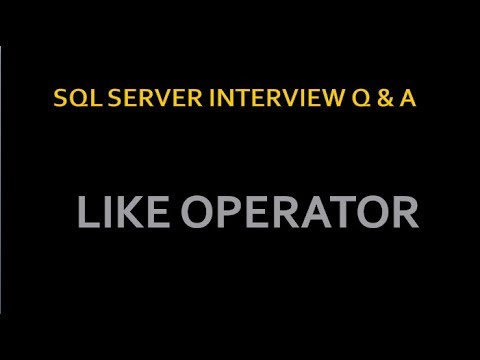 like in sql | Use of % and _ operator in sql | sql server questions and answers | part 8