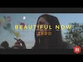 Zedd Ft Jon Bellion Beautiful Now 8D AUDIO