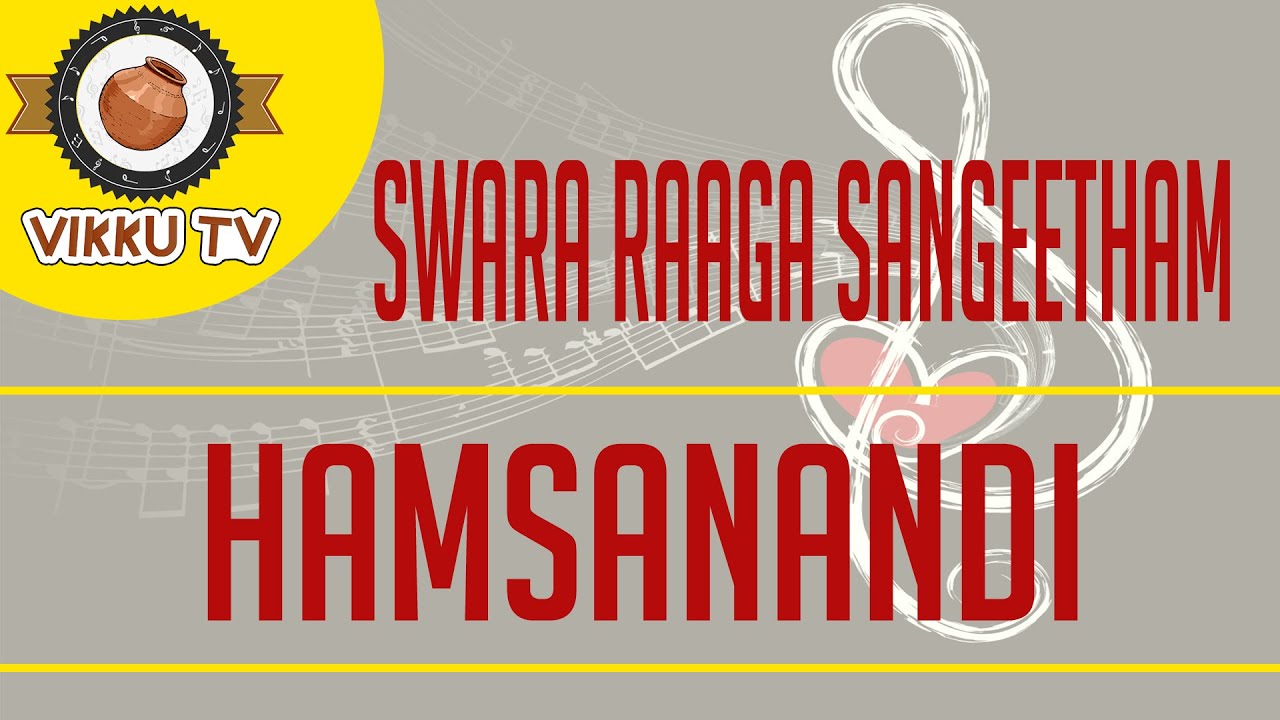 Hamsanandi | Swara Raaga Sangeetham | Vikku Vinayakaram | Vikku TV