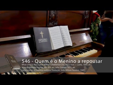 Quem É O Menino A Repousar - Hinário Luterano