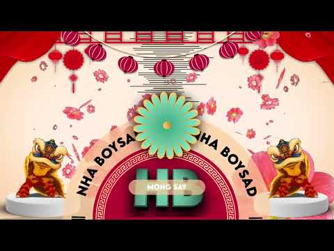 MongSay HAPPY CHINESE NEW YEARS 2024 ( HB Remix )
