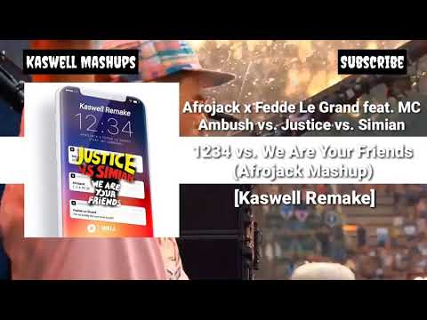 1234 vs. We Are Your Friends (Afrojack Mashup) [Kaswell Remake]