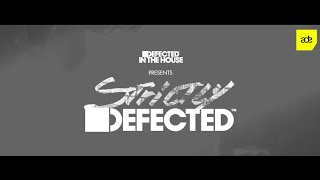 ADE 2015  Defected In The House presents STRICTLY Defected