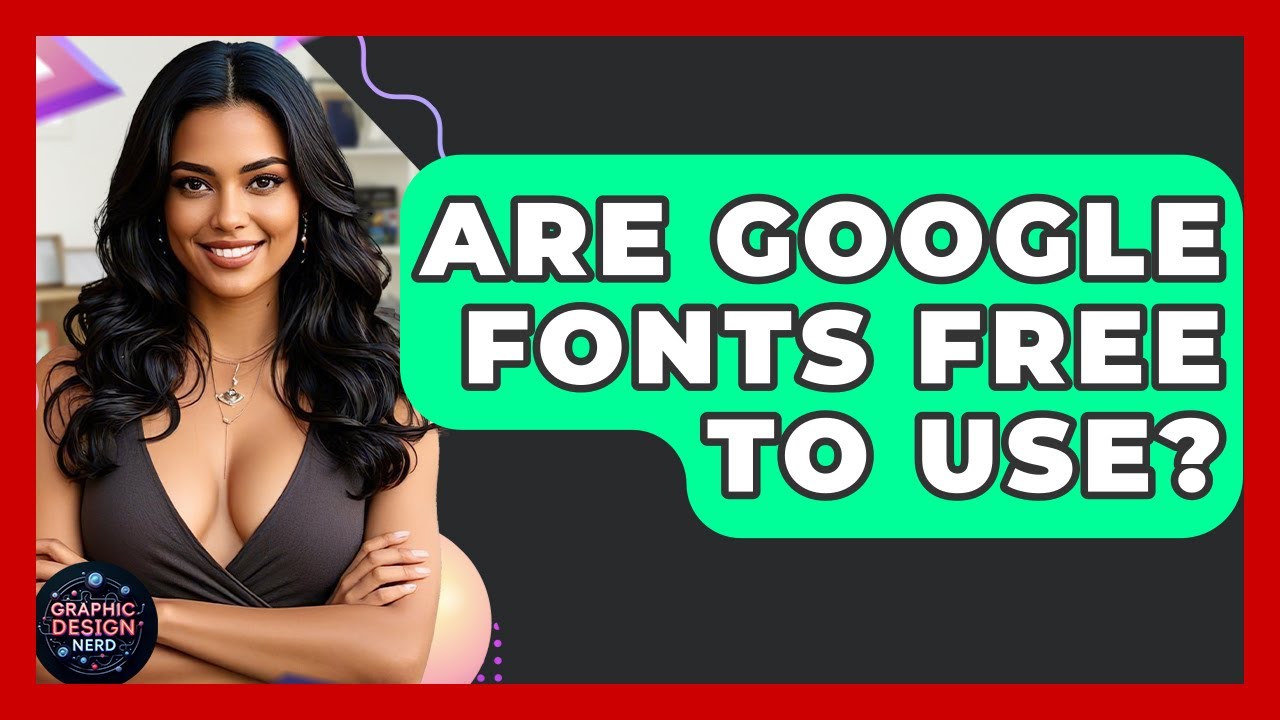 Are Google Fonts Free To Use? - Graphic Design Nerd