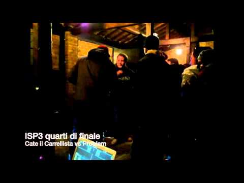 Cate Il Carrellista vs Problem - (quarti di finale) - ISP3 7/11/2015