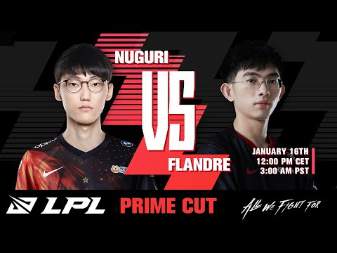 LPL Prime Cut EP01 | FPX Nuguri vs EDG Flandre Jan 16th