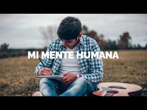 Alexis Quinteros - Mi Mente Humana (feat. Dúo Zimrah) (Video Lyric Oficial)
