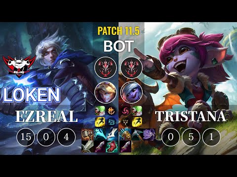 JDG LokeN Ezreal vs Tristana Bot - KR Patch 11.5
