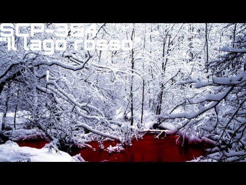 SCP-354: Il lago rosso (ITA)