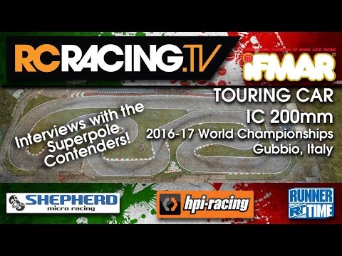 IFMAR 1/10th IC Worlds 2016 - Friday SuperPole and Shepherd Micro Racing Interviews
